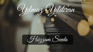 Yılmaz Yıldıran - Hüzzam Sevda Resimi