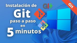 Instalación de Git en Windows paso a paso