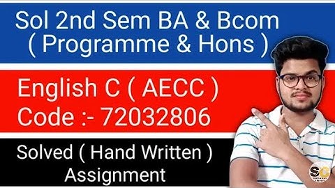 Sol English C ( AECC ) Assignment 2021 | Du Sol 2nd Semester Solved Assignment 2021 code - 72032806