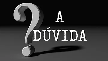 Em que consiste a dúvida metodológica?
