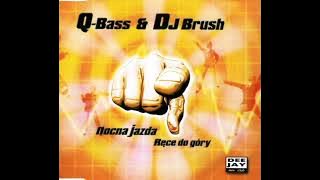 Q-Bass & DJ Brush - Nocna Jazda [HIGH QUALITY]