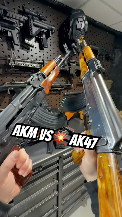 AKM vs AK47