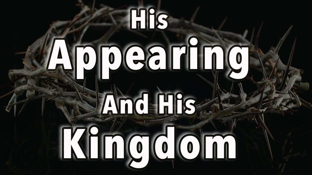 The Rapture, His Appearing, and His Kingdom YouTube