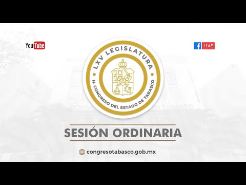 #Envivo Sesión Ordinaria | 07  Octubre  2024 | Lxv Legislatura Congreso De Tabasco