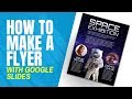 How to Create a Flyer from Scratch in Google Slides