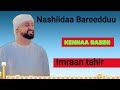 New Nashiidaa Haarawa Kennaa Rabbii Jettu Imraan Tahir Arabaliyyii Sabboonaaziyaad Rammee TV