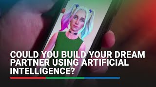 Could you build your dream partner using artificial intelligence? | ABS-CBN News