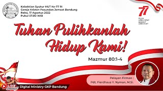[LIVE]Kebaktian Syukur HUT RI GKP Bandung, 17 Agustus 2022 pkl. 07.00 - Pdt. Fierdhaus Nyman, M.Si.