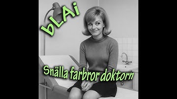 bLAi - Snälla farbror doktorn (60