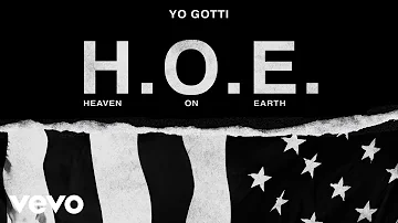 Yo Gotti - H.O.E. (Heaven On Earth) (Audio)