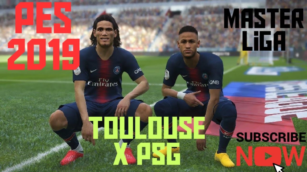 Pes 2019 PS4 - Toulouse X PSG - Master Liga - YouTube