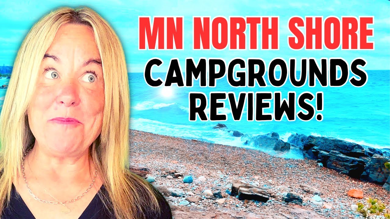 Which MN North Shore Campground is BEST???