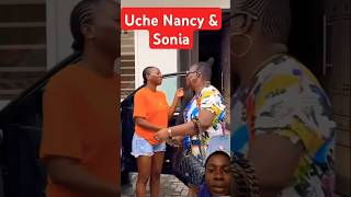 Sonia Uche And Uche Nancy