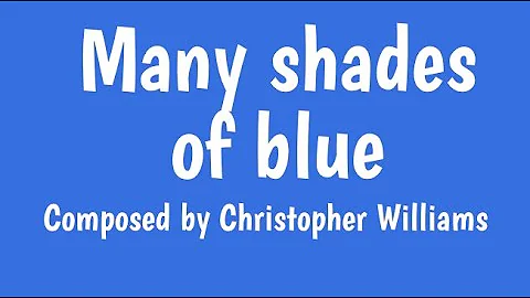 Many Shades of Blue (Sing-along track)- Christophe...
