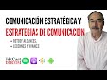 Comunicación Estratégica y Estrategias de Comunicación