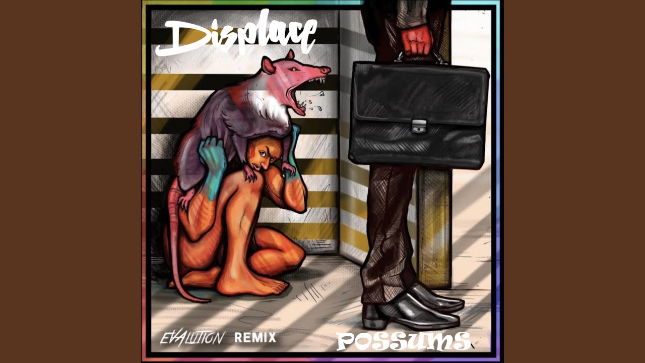 Watch Possums (Evalution Remix) on YouTube Watch Possums (Evalution Remix) on YouTube