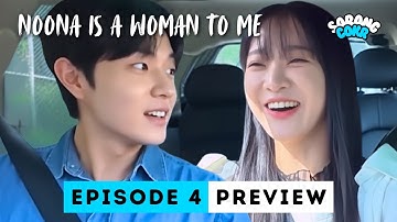 A RANDOM DATE | Noona is a Woman to Me Episode 4 Preview