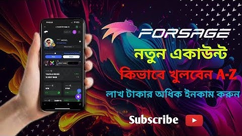 কিভাবে FORSAGE একাউন্ট খুলবেন? A-Z How To Create Forsage Account New Process 2024 | Only 13 Dollar