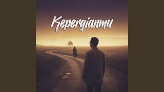 Kepergianmu