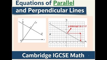 Parallel & Perpendicular Lines: IGCSE Exam Practice (Step-by-Step)