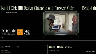 PMBTC SS02 EP09 | Behind the Build | The Kirk Hill Design Charrette with Trevor Muir