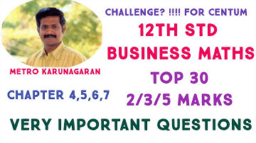 12th Std BUSINESS MATHS TOP 30 - 2 MARKS, 3 MARKS, 5 MARKS -PUBLIC/REVISION VERY IMPORTANT SUMS