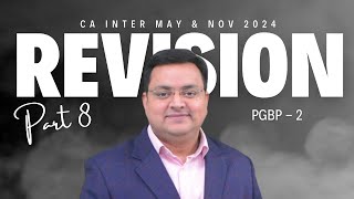 CA Inter Sep 2024/Jan 2025 Revision Series | Part 8 | PGBP Class 2