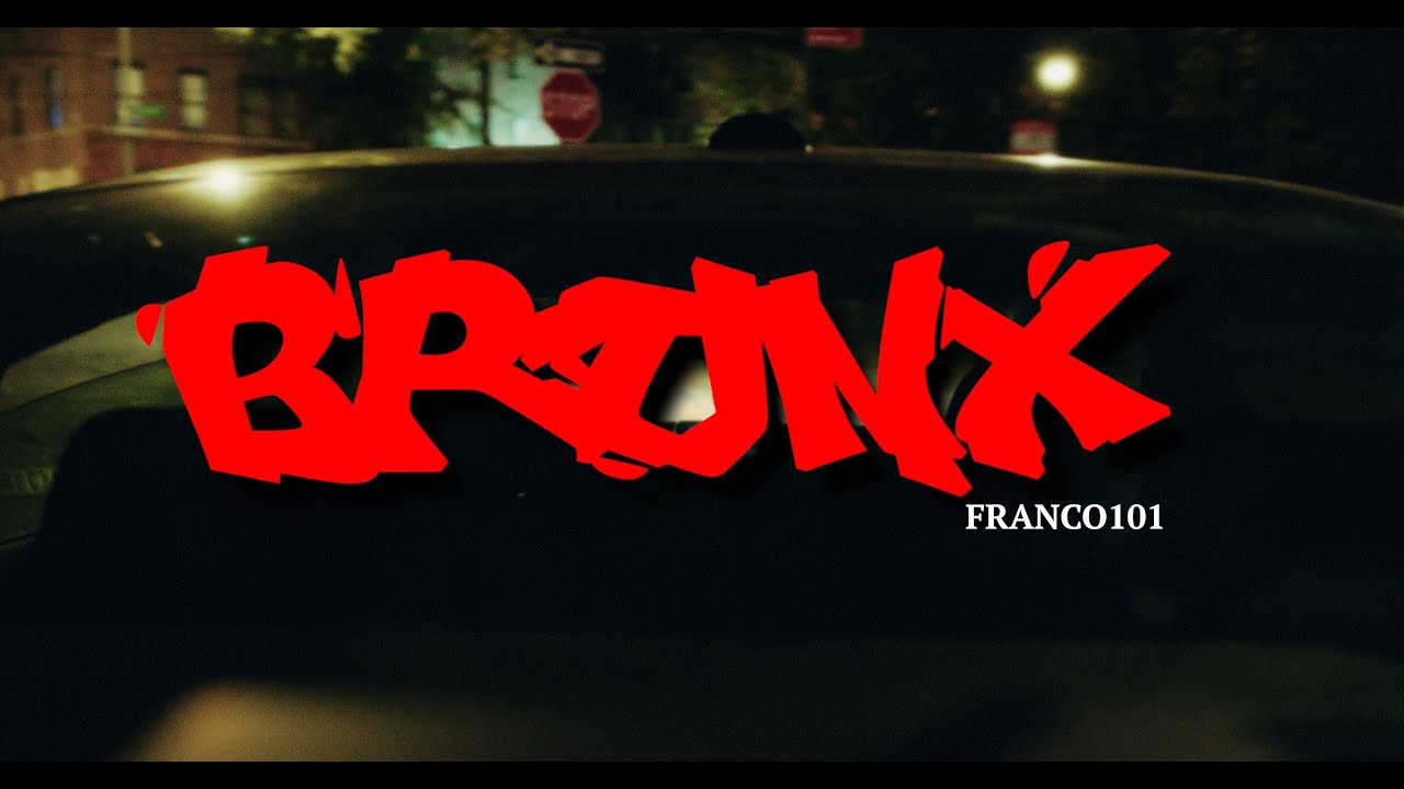 FRANCO - BRONX [OFFICIAL MUSIC VIDEO] 4K