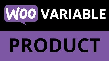 How To Create A Woocommerce Variable Product