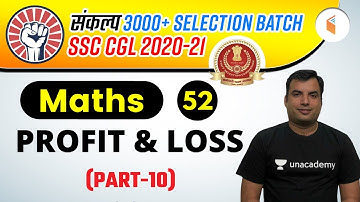 3:00 PM - SSC CGL 2020-21 | Complete Maths By Rajesh Nehra | Profit & Loss (Part-10)