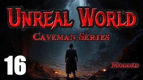 UnReal World - Caveman Series (Runaway Slave) | EP16