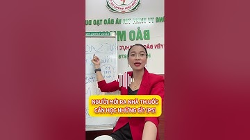 NGƯỜI MỚI RA NHÀ THUỐCCẦN HỌC NHỮNG GÌ (P5) #shorts #congtydaotaoduocbaominh