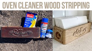 Oven Cleaner Wood Stripping