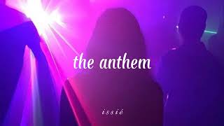 Download Lagu the anthem ♡ (slowed + reverb) MP3