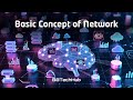 Basic Concept of Network | Part - 1