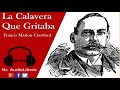 La Calavera Que Gritaba - Francis Marion Crawford - audiolibros en español
