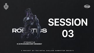 Robotics Course'22 | Session 3 | RCCS