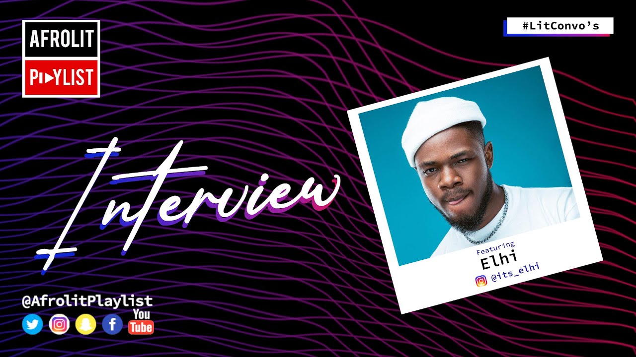 WHAT'S NEW IN AFROBEATS| LIT CONVOS | FEATURING ELHI | AFROBEATS MUSIC