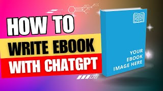 ChatGPT eBook Formula: From Idea To Published In 30 Minutes