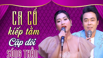 Cặp Đôi Ca Cổ Hơi Dài LÊ MINH HẢO, TRỊNH NGỌC HUYỀN Ca Cổ Kiếp Tằm Hơi Dài Hay Nhức Nách💕CCKT