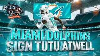 Miami Dolphins Sign Tutu Atwell