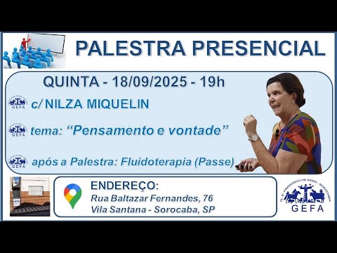 Assista: Palestra Presencial - c/ NILZA MIQUELIN (18/09/2025)