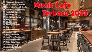 LAGU CAFE AKUSTIK 'KENANGAN TERINDAH' | FULL ALBUM TERBARU 2023
