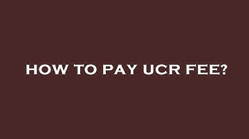 How to pay ucr fee?