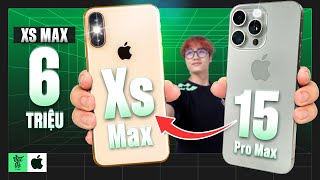 1 tuần bỏ iPhone 15 Pro Max dùng XS Max trong năm 2024: Được gì, mất gì với 6 triệu?