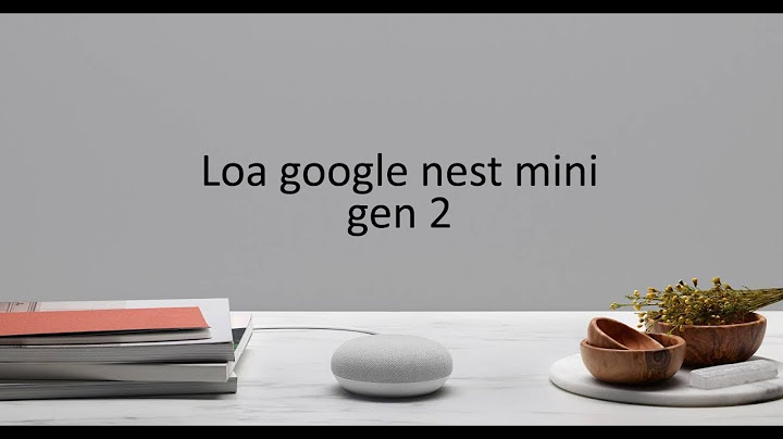 Đánh giá google home chất lượng âm thanh năm 2024