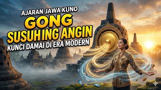 Download lagu AJARAN JAWA KUNO GONG SUSUHING ANGIN: SENI MENEMUKAN PUSAT KETENANGAN DI TENGAH BADAI DIGITAL!