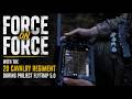 Force on Force with the 2d Cavalry Regiment during Project Flytrap