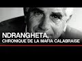 NDRANGHETA, CHRONIQUE DE LA MAFIA CALABRAISE - YouTube