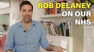Rob Delaney | Our Wonderful NHS